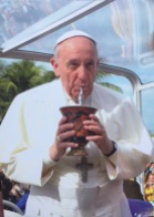 Pope Francis and a big Yerba Maté